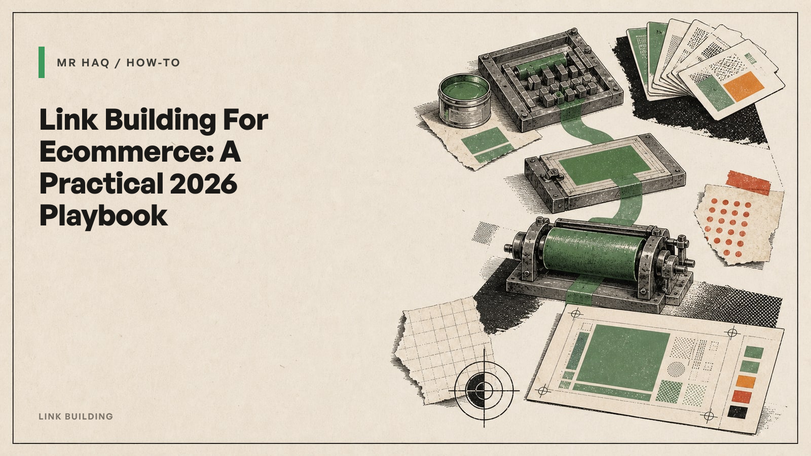 Link Building For Ecommerce: A Practical 2026 Playbook